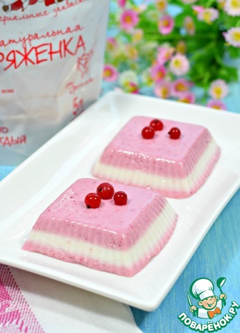 Десерт из ряженки