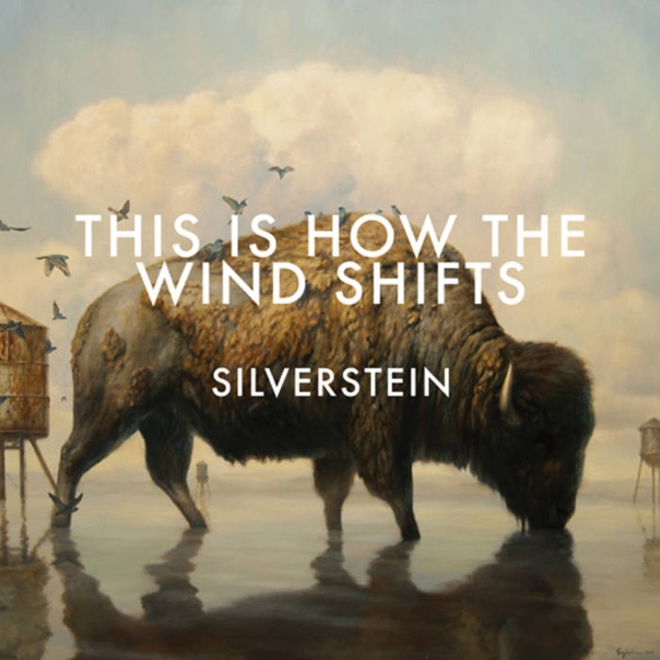 5 лет назад вышел седьмой альбом пост-хардкорщиков Silverstein «This Is How the Wind Shifts».